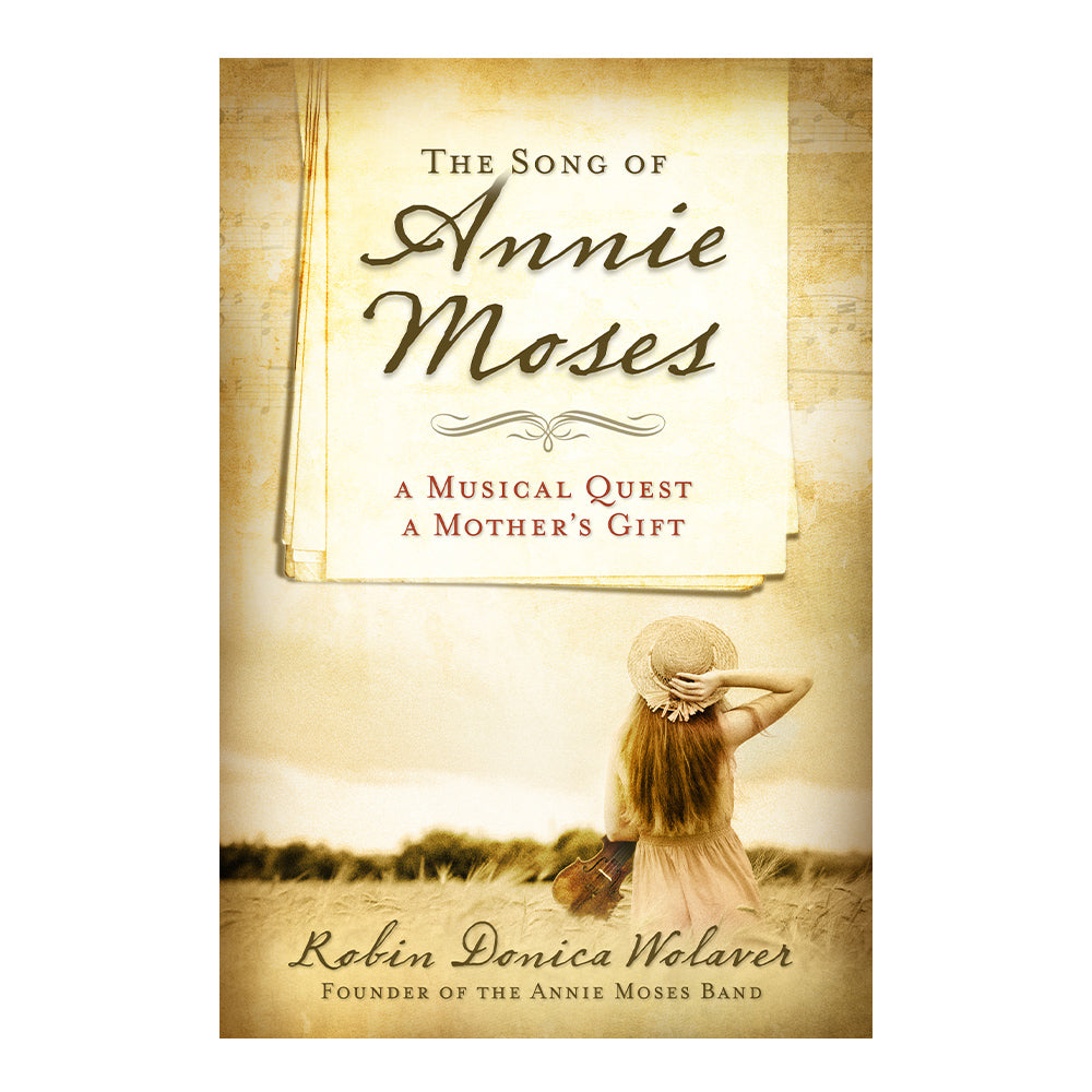 "The Song of Annie Moses" Book